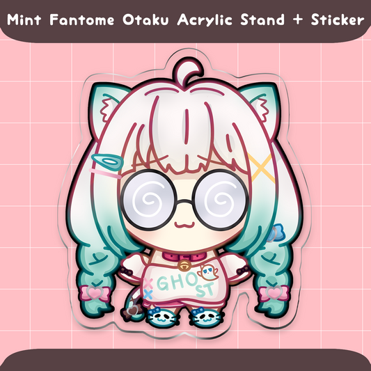 Mint Fantome Otaku Acrylic Stand & Sticker