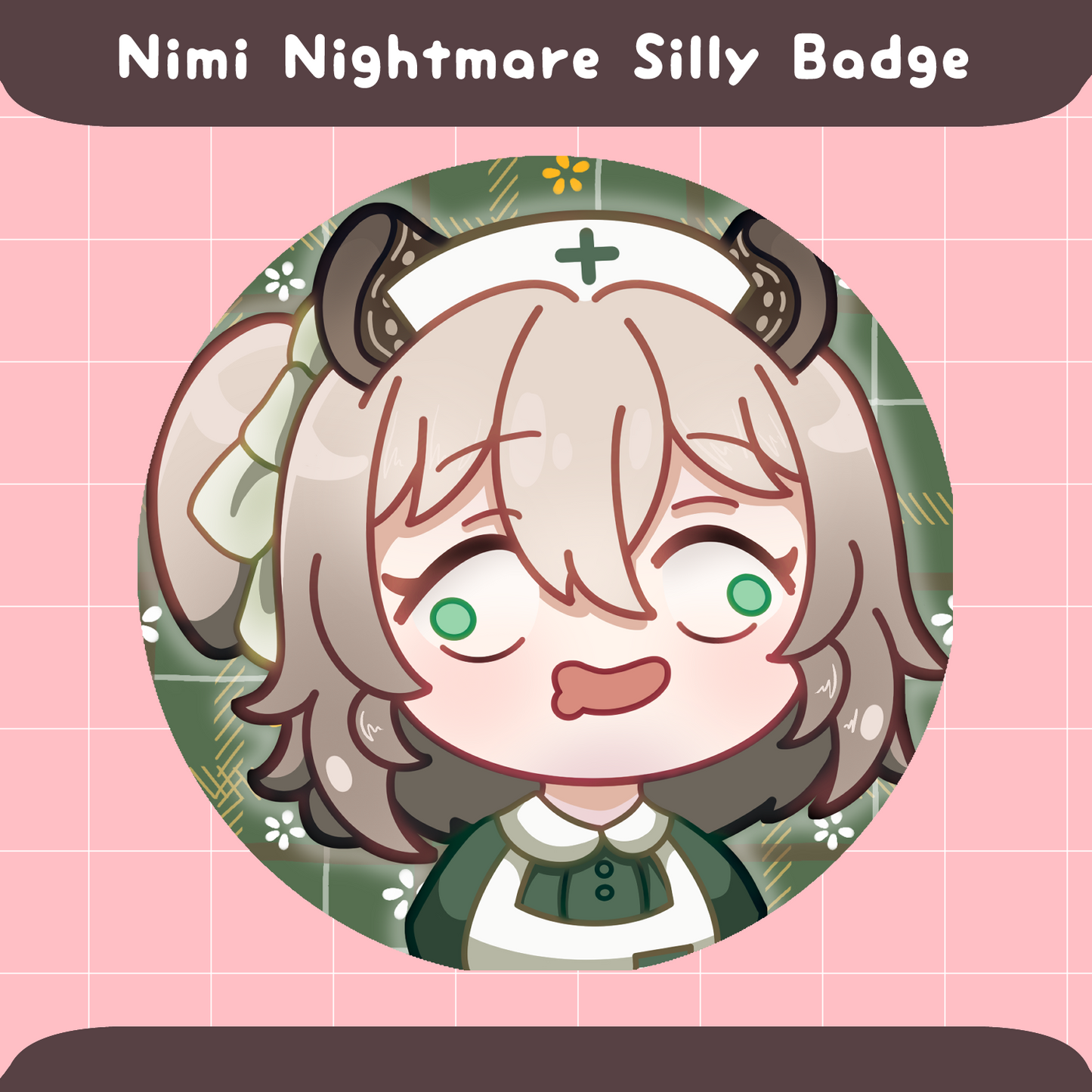 Nimi Nightmare Silly Badge
